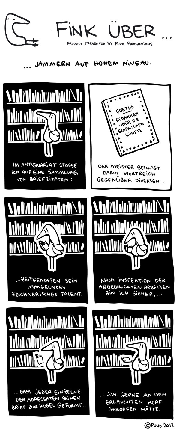Fink über Jammern auf hohem Niveau Fink über Jammern auf hohem Niveau. Comicstrip von puvo productions.